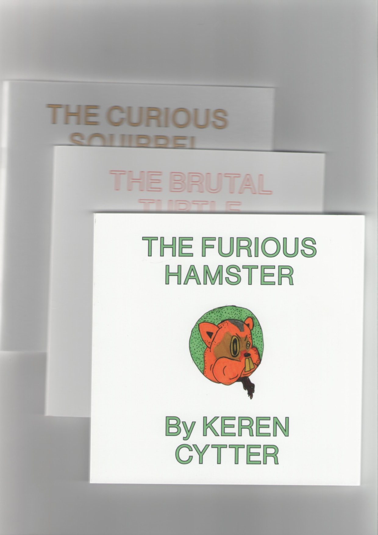 CYTTER, Keren - The Furious Hamster
