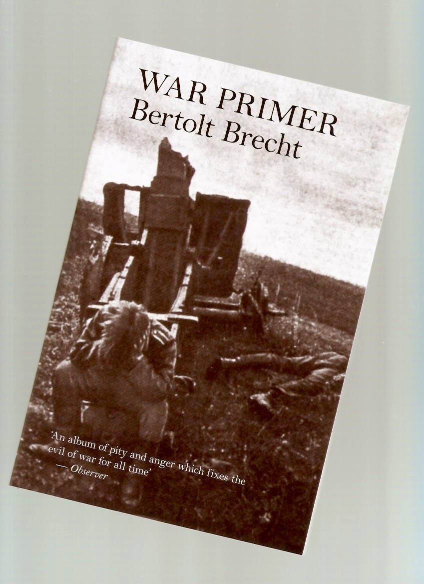 BRECHT, Bertolt - War Primer