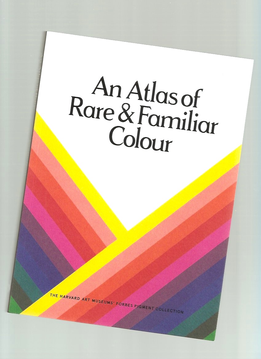 FINLAY, Victoria; DR. KHANDEKAR, Narayan; TRINDER, Kingston (eds.) - An Atlas of Rare & Familiar Colour