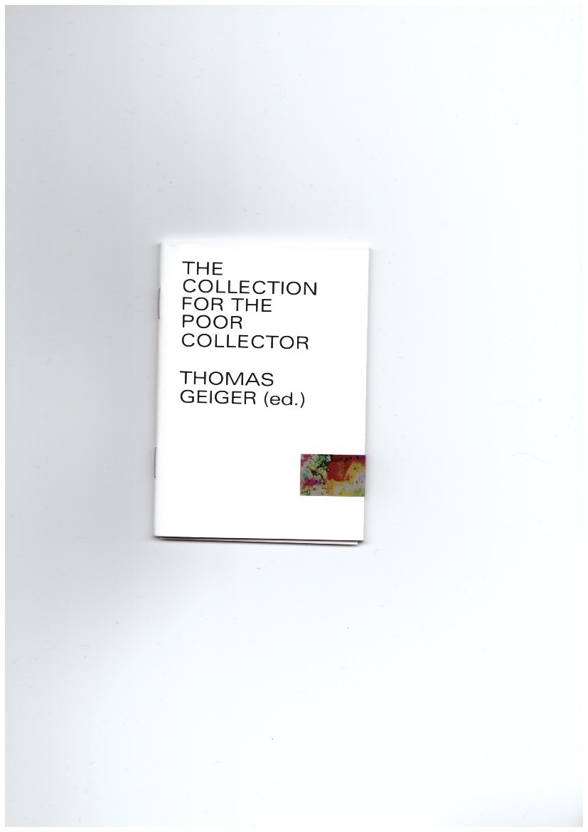 GEIGER, Thomas (ed.) - The Collection for the Poor Collector