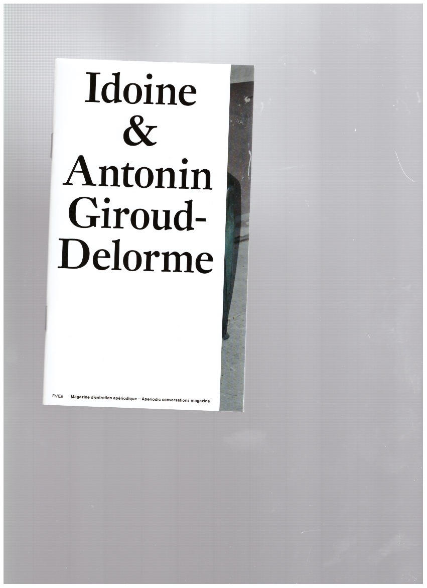 PANO-ZAVARONI, Éléonore; RIOU, Pascale (eds.) - IDOINE - Antonin Giroud-Delorme