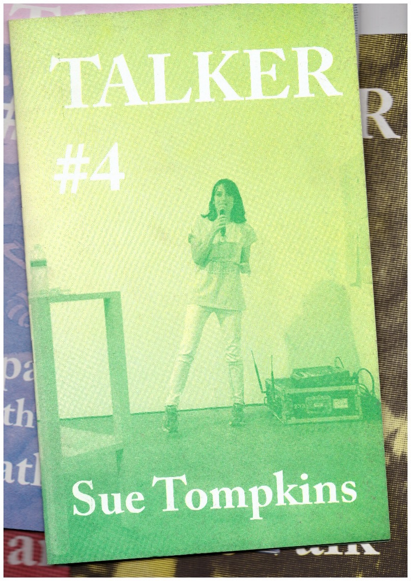 TOMPKINS, Sue; BAILEY, Giles (ed.) - Talker #4: Sue Tompkins