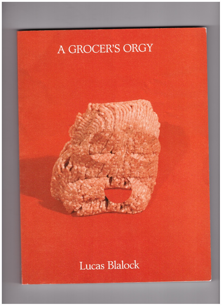 BLALOCK, Lucas - A Grocer’s Orgy