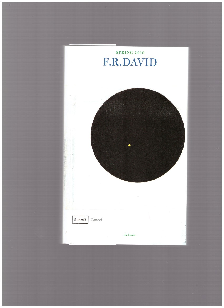 HOLDER, Will (ed.) - F.R.David (T) Spring 2019. “Black Sun”