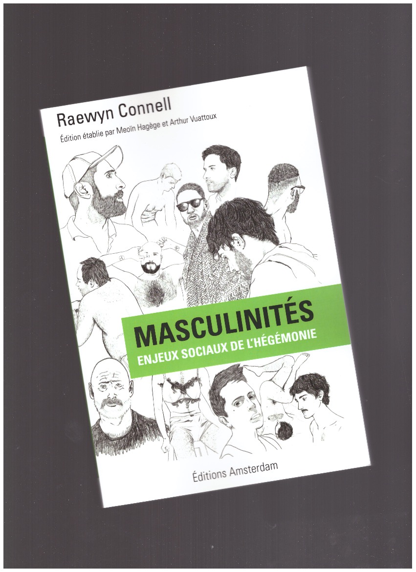 CONNELL, Raewyn - Masculinités. Enjeux sociaux de l'hégémonie