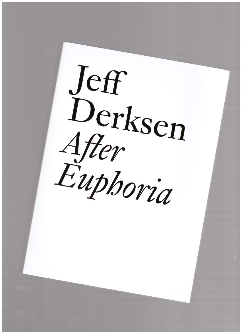 DERKSEN, Jeff - After Euphoria