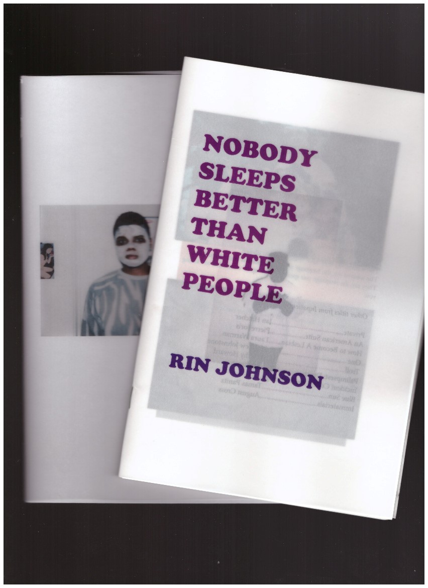 JOHNSON, Rin - Nobody Sleeps Better Than White People