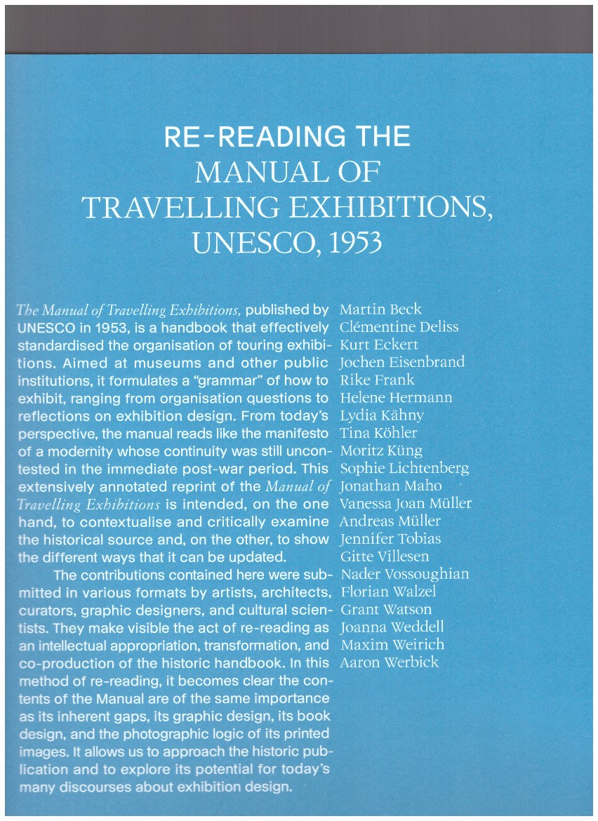 MÜLLER, Andreas; KÄHNY, Lydia; LICHTENBERG, Sophie; WERBICK, Aaron; WEIRICH, Maxim (eds.) - Re-reading the Manual of Travelling Exhibitions