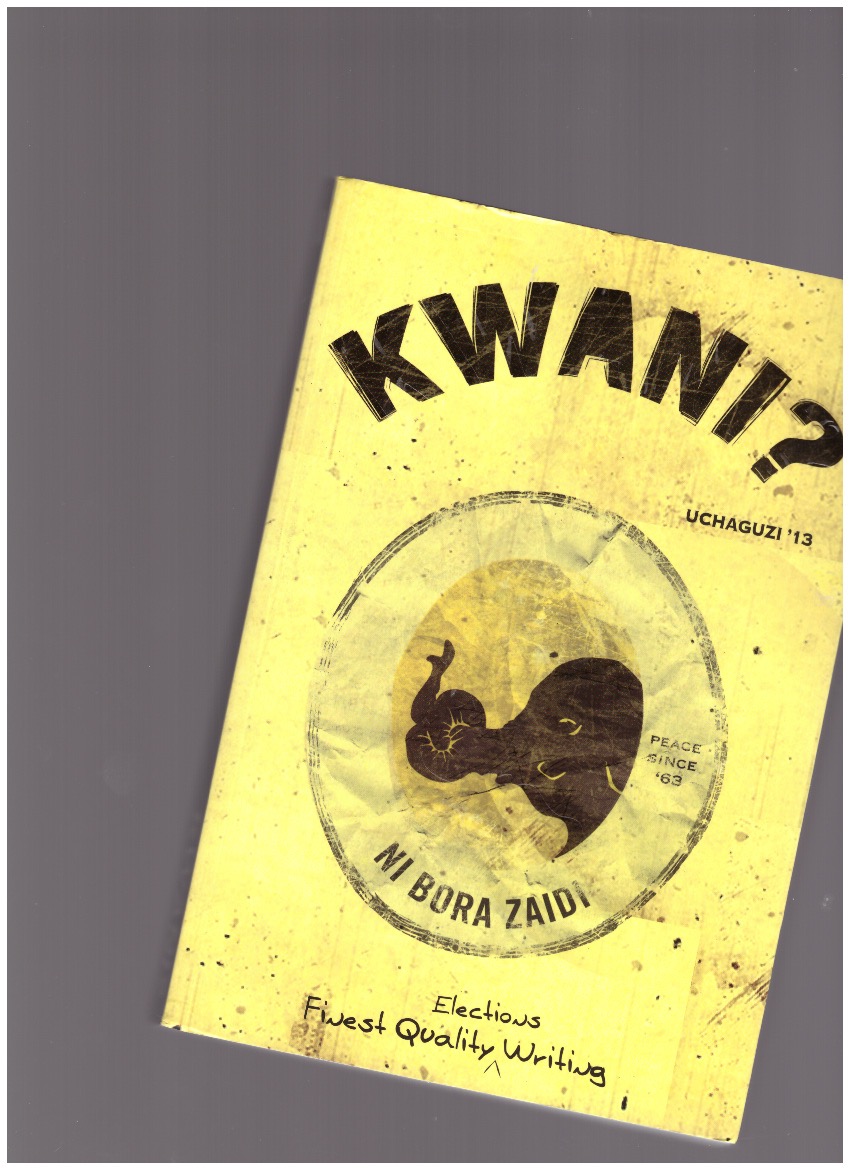 KAHORA, Billy (ed.) - Kwani? #8: Finest Quality (Election) Writing