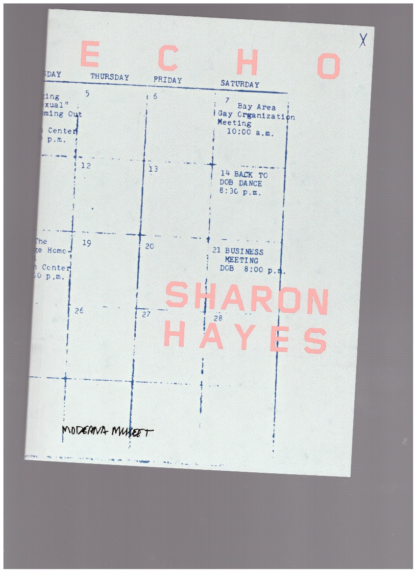 HAYES, Sharon - Sharon Hayes: Echo