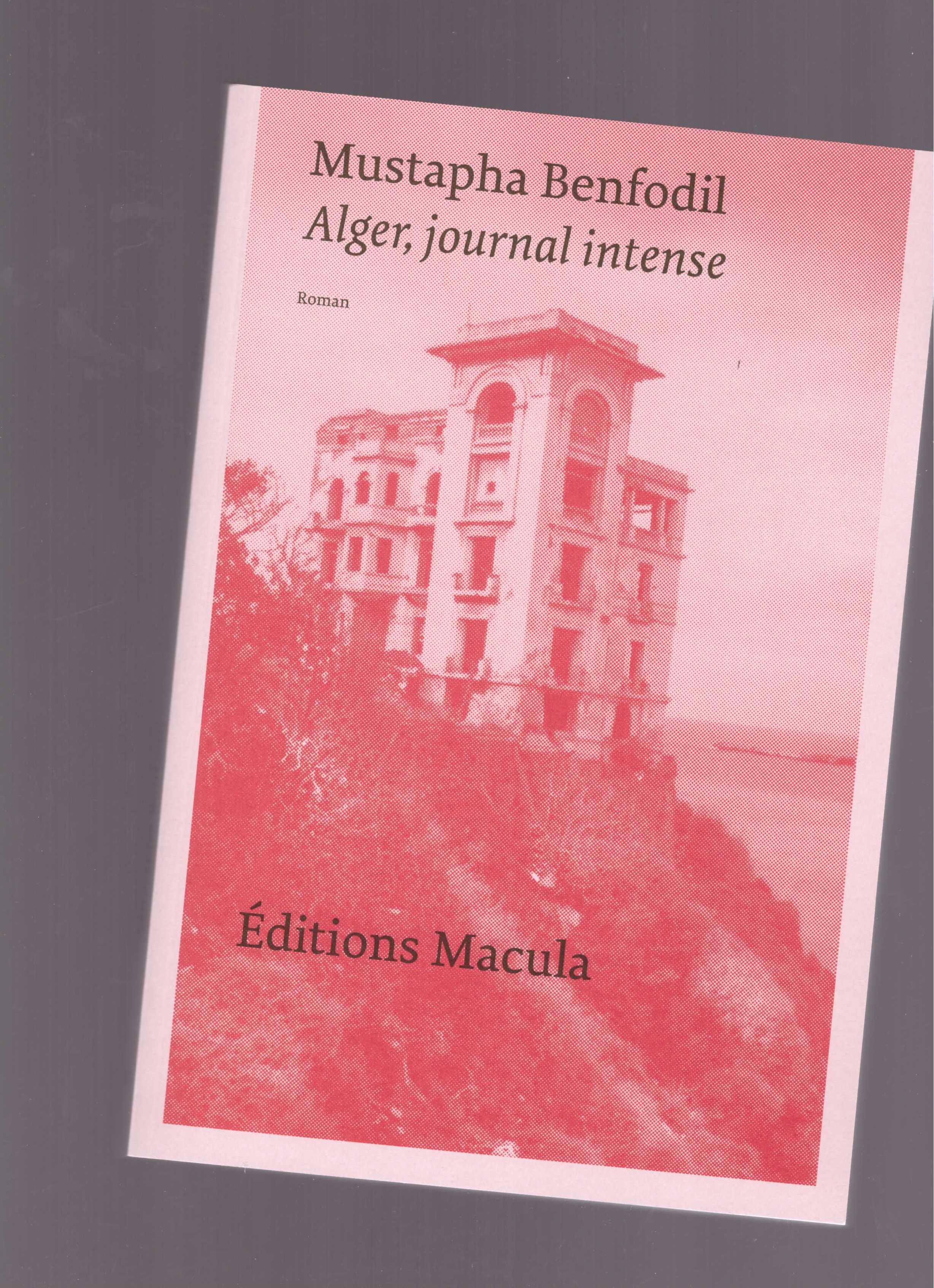 BENFODIL, Mustapha - Alger, journal intense