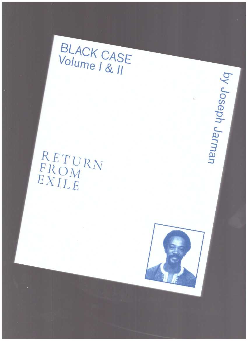 JARMAN, Joseph - Black Case Volume I and II: Return From Exile