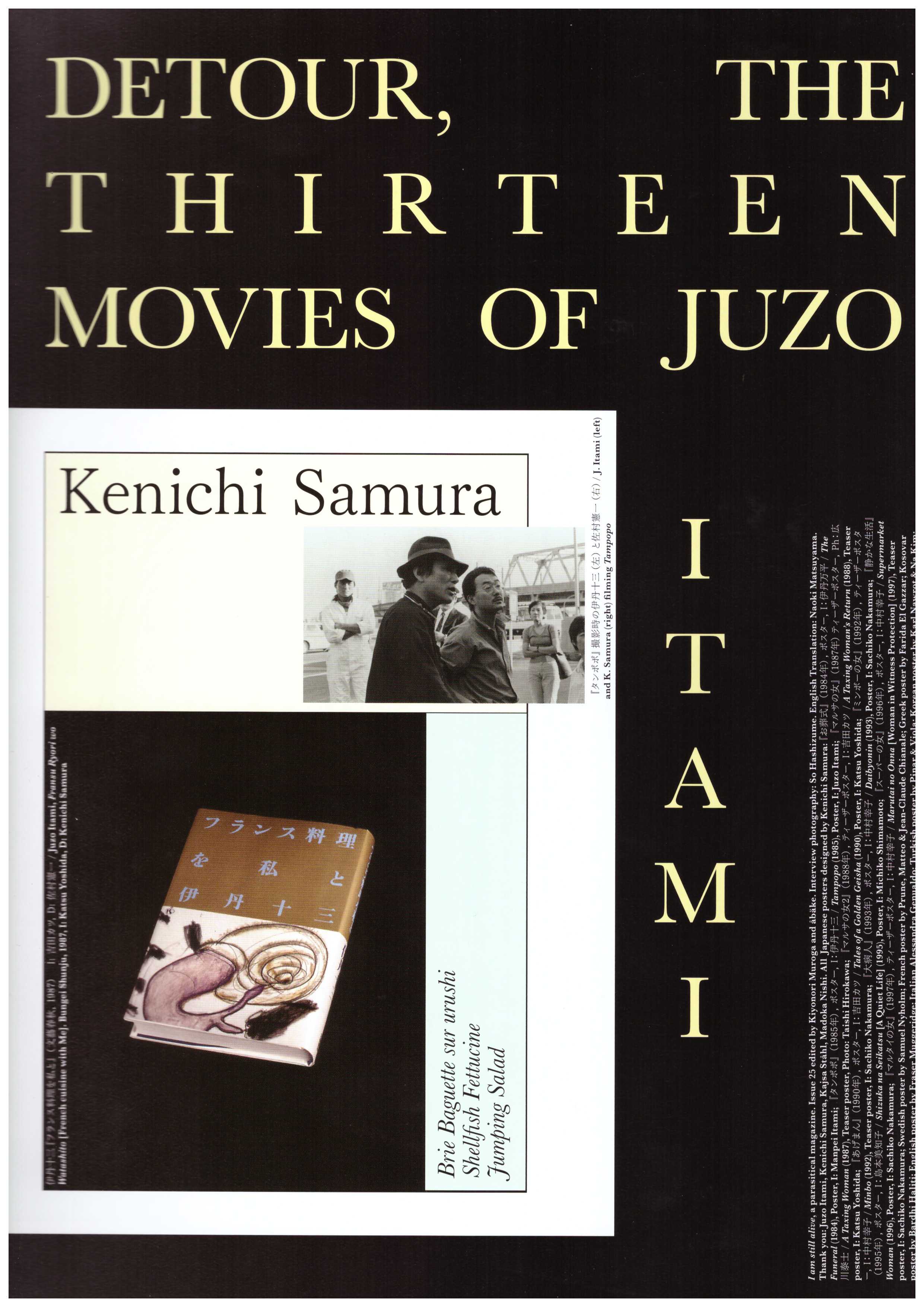 ÅBÄKE; MUROGA, Kiyonori (eds.) - Detour, the thirteen movies of Juzo Itam