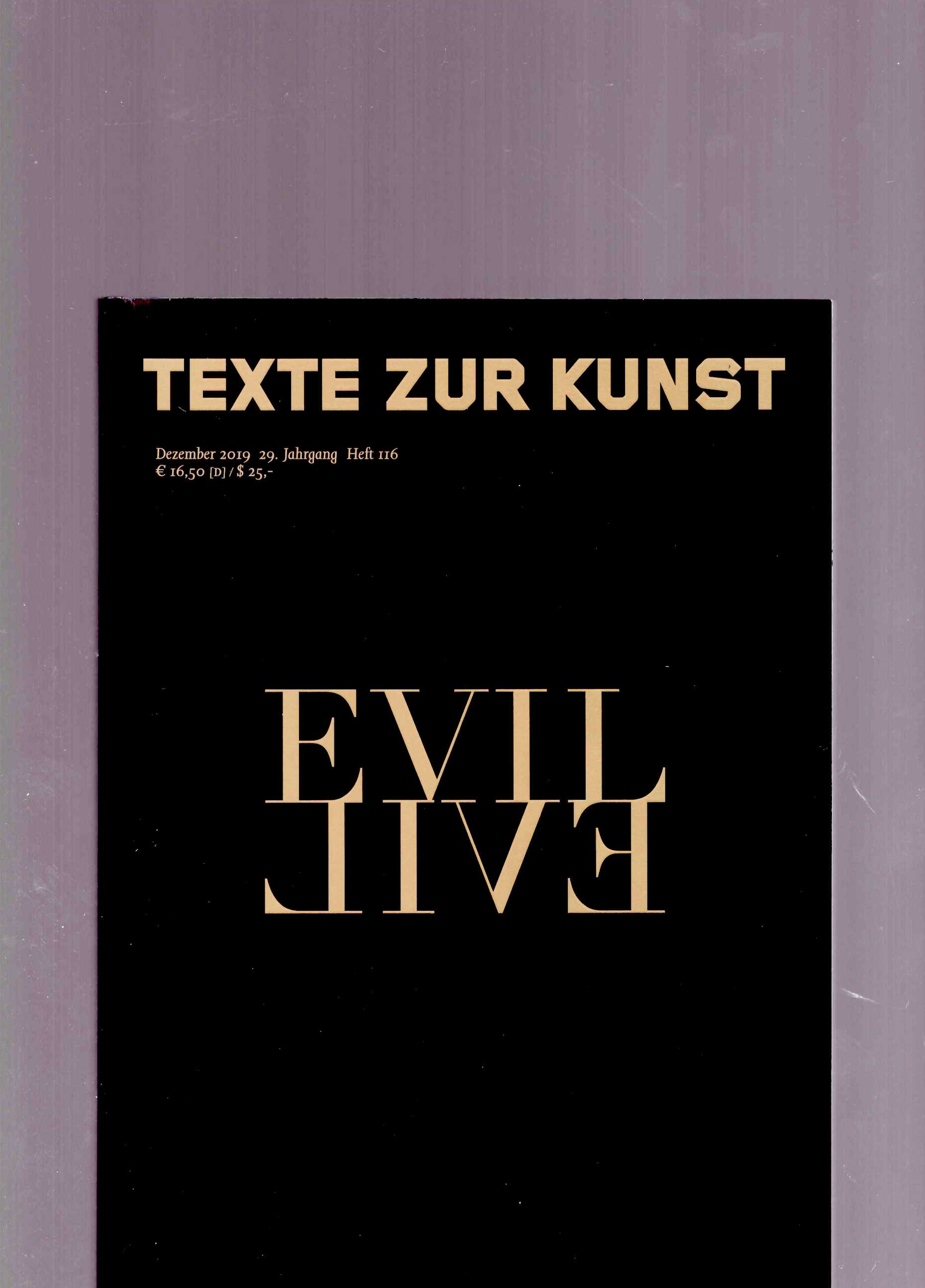 TEXTE ZUR KUNST (ed.) - Texte Zur Kunst 29/116 (Dec. 2019) Evil