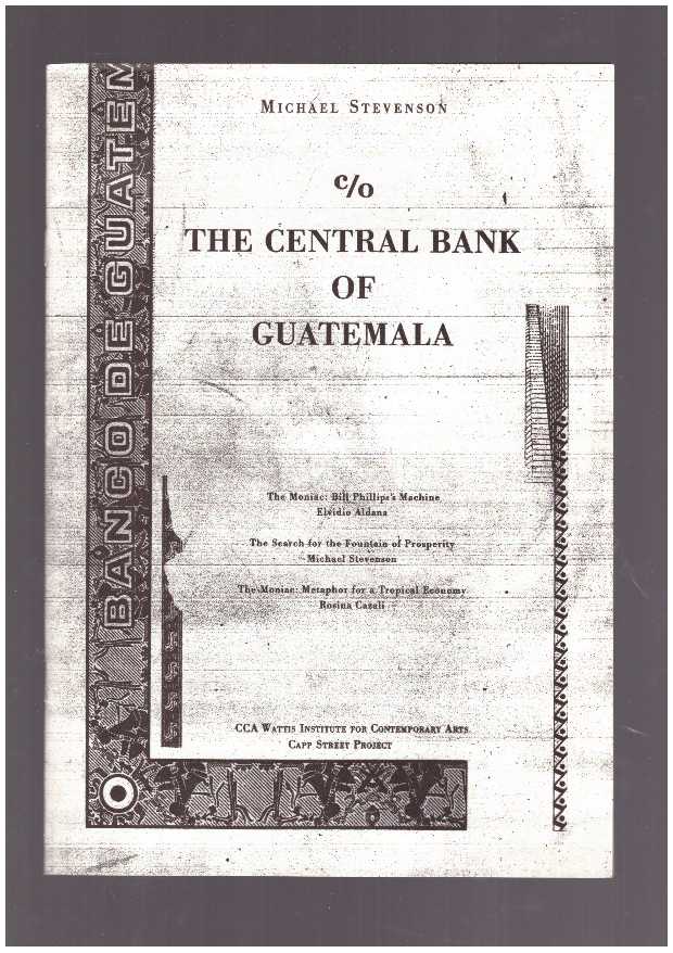 STEVENSON, Michael - c/o The Central Bank of Guatemala