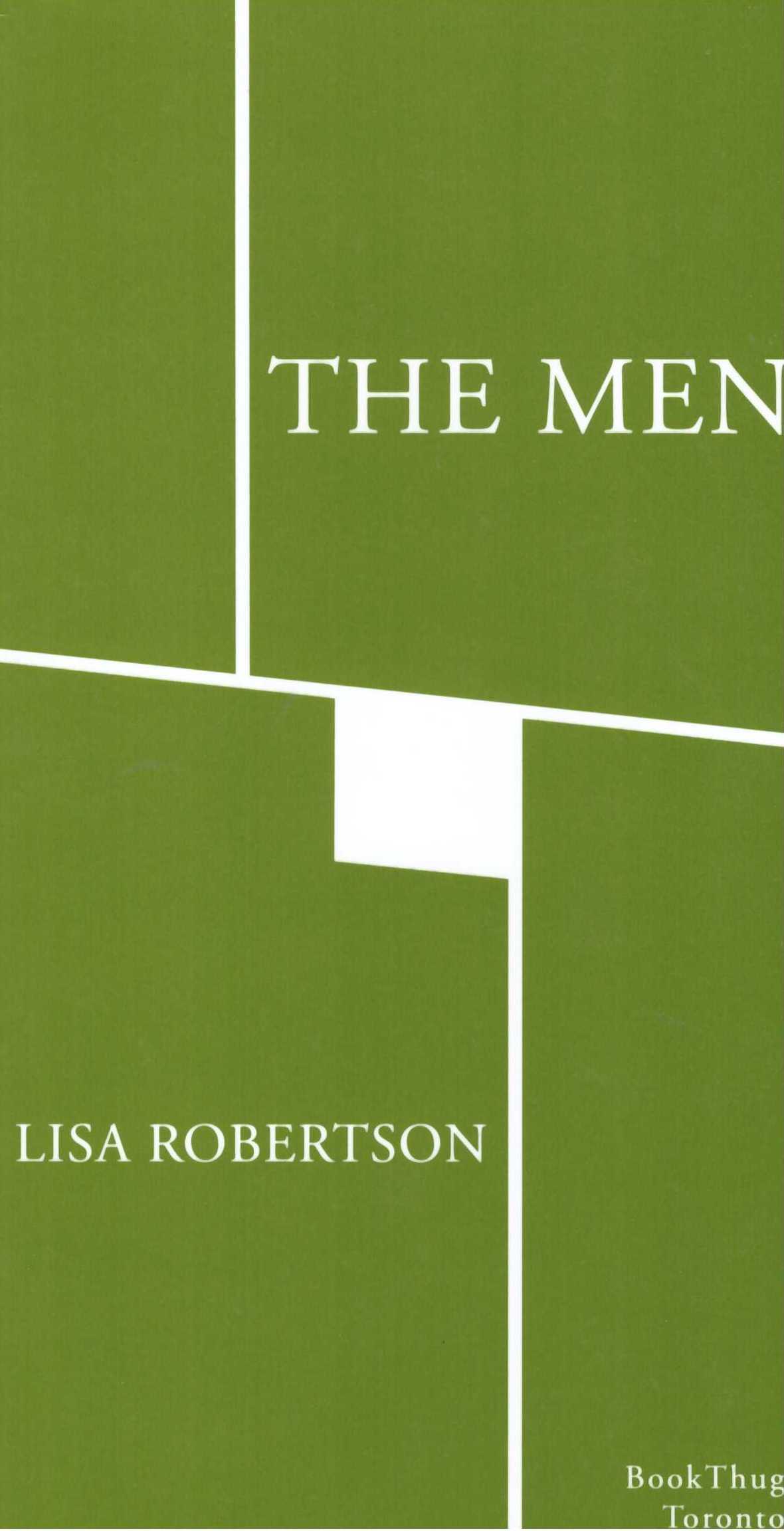 ROBERTSON, Lisa - The Men