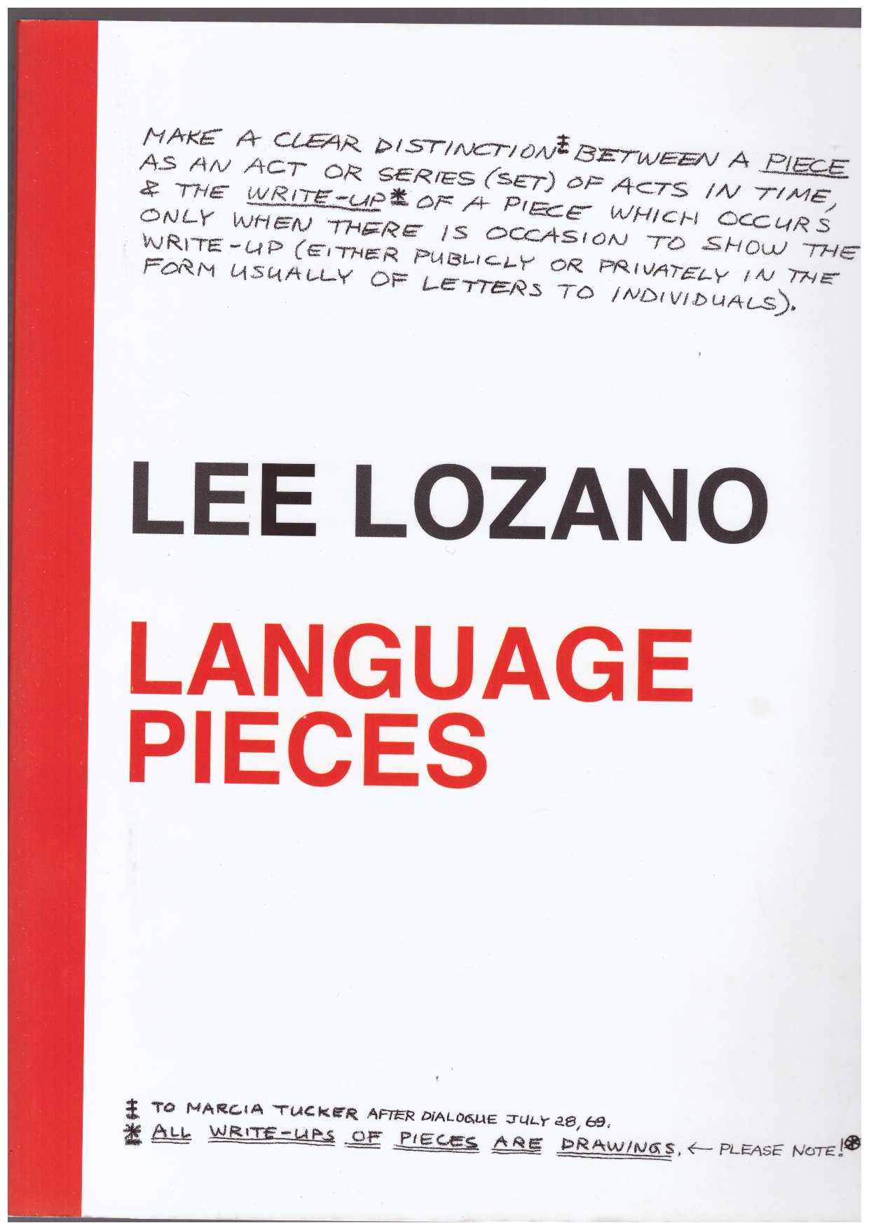 LOZANO, Lee - Lee Lozano. Language Pieces