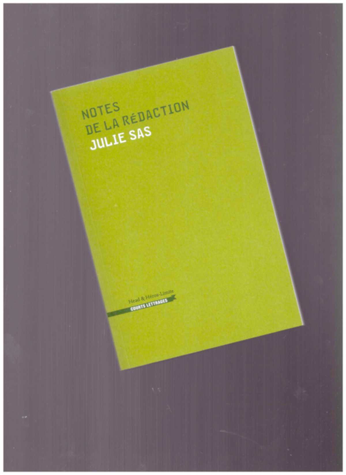 SAS, Julie - Notes de la rédaction
