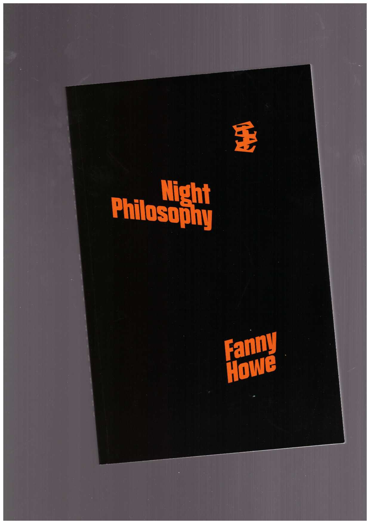 HOWE, Fanny - Night Philosophy