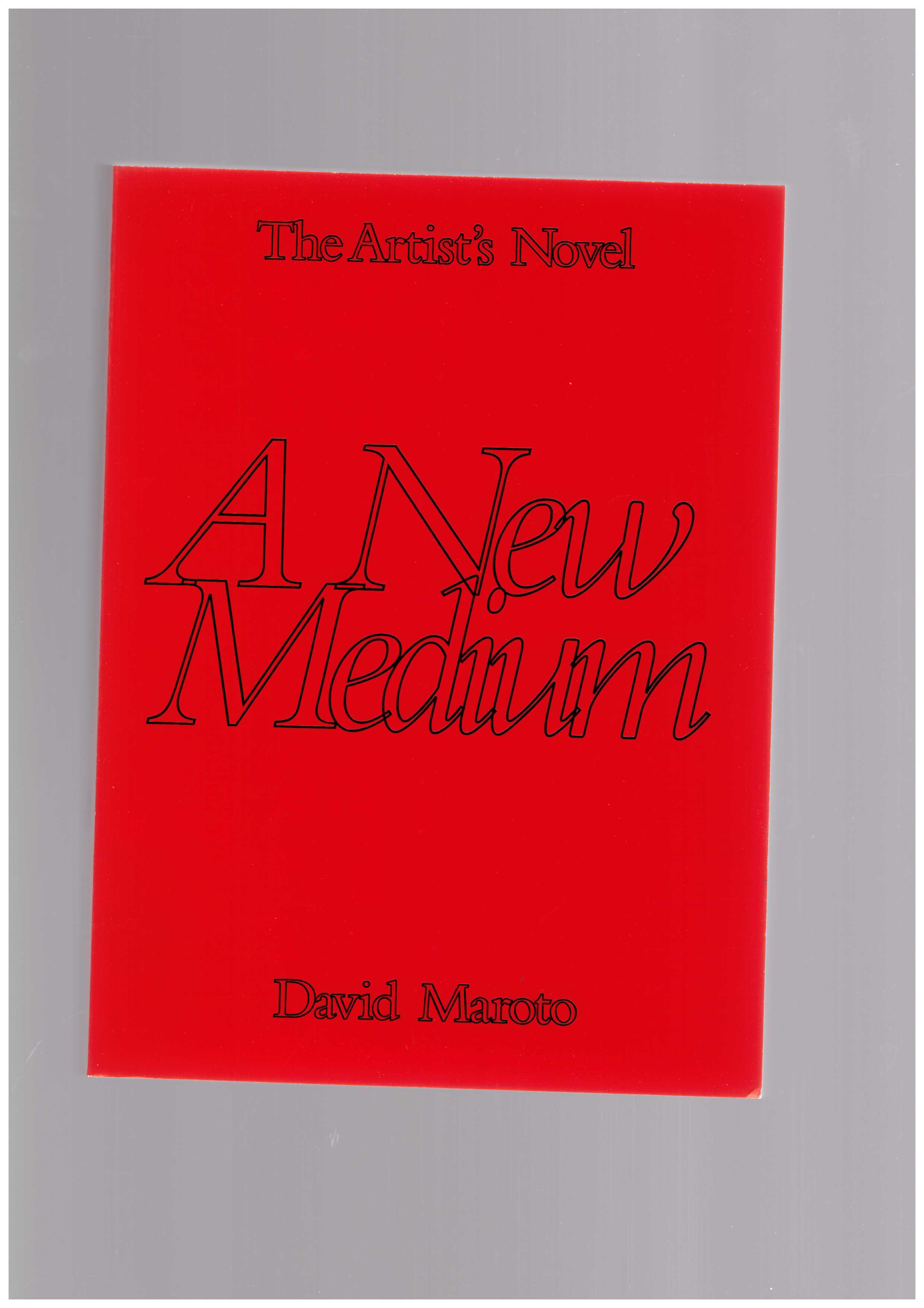 MAROTO, David - The Artist’s Novel – Part 1 – A New Medium