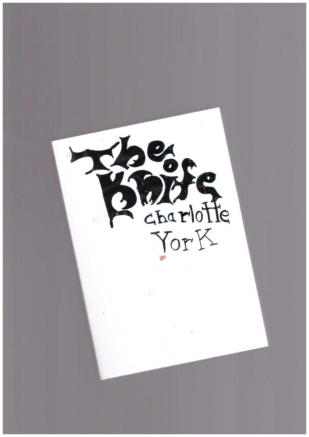 YORK, Charlotte - The Knife