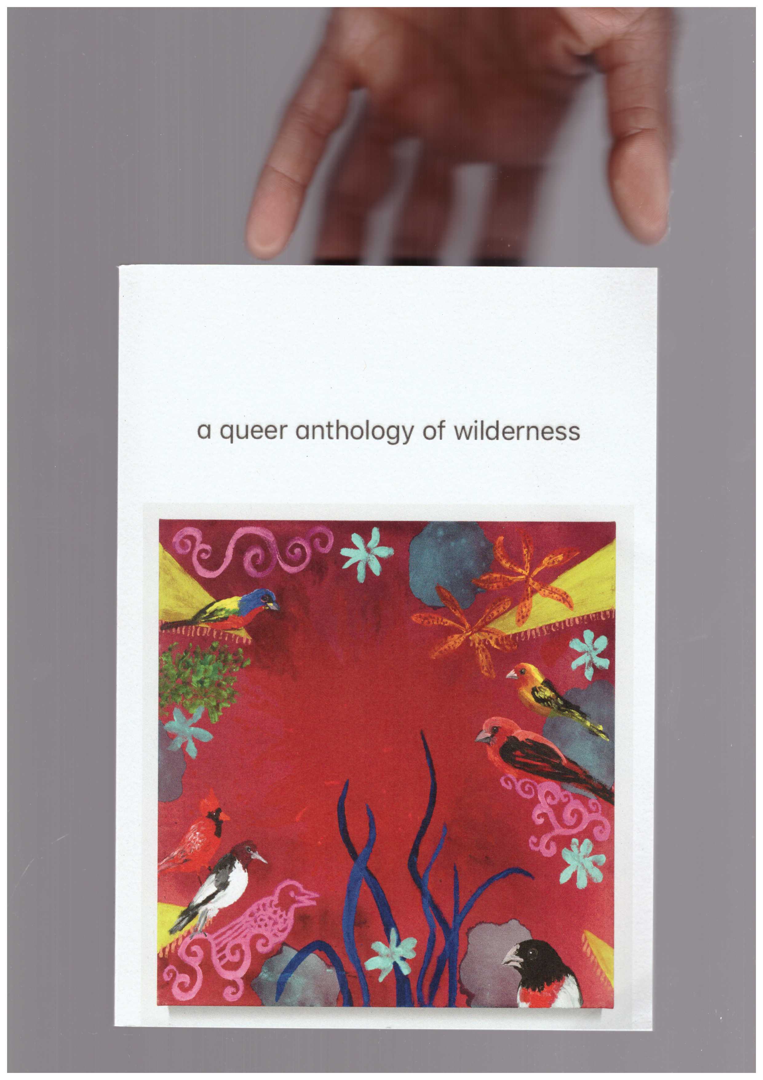 Various - A Queer Anthology of Wilderness