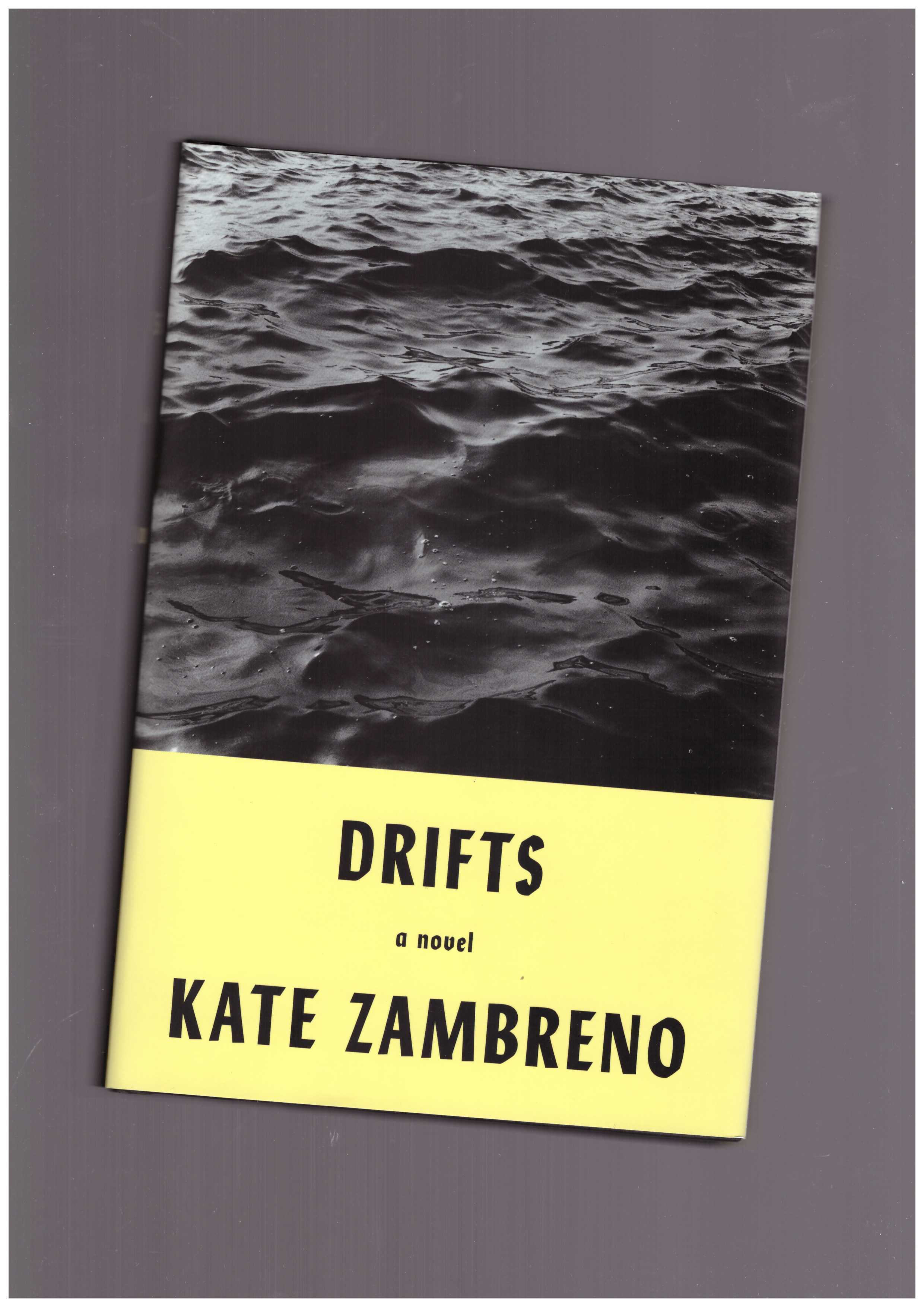 ZAMBRENO, Kate - Drifts