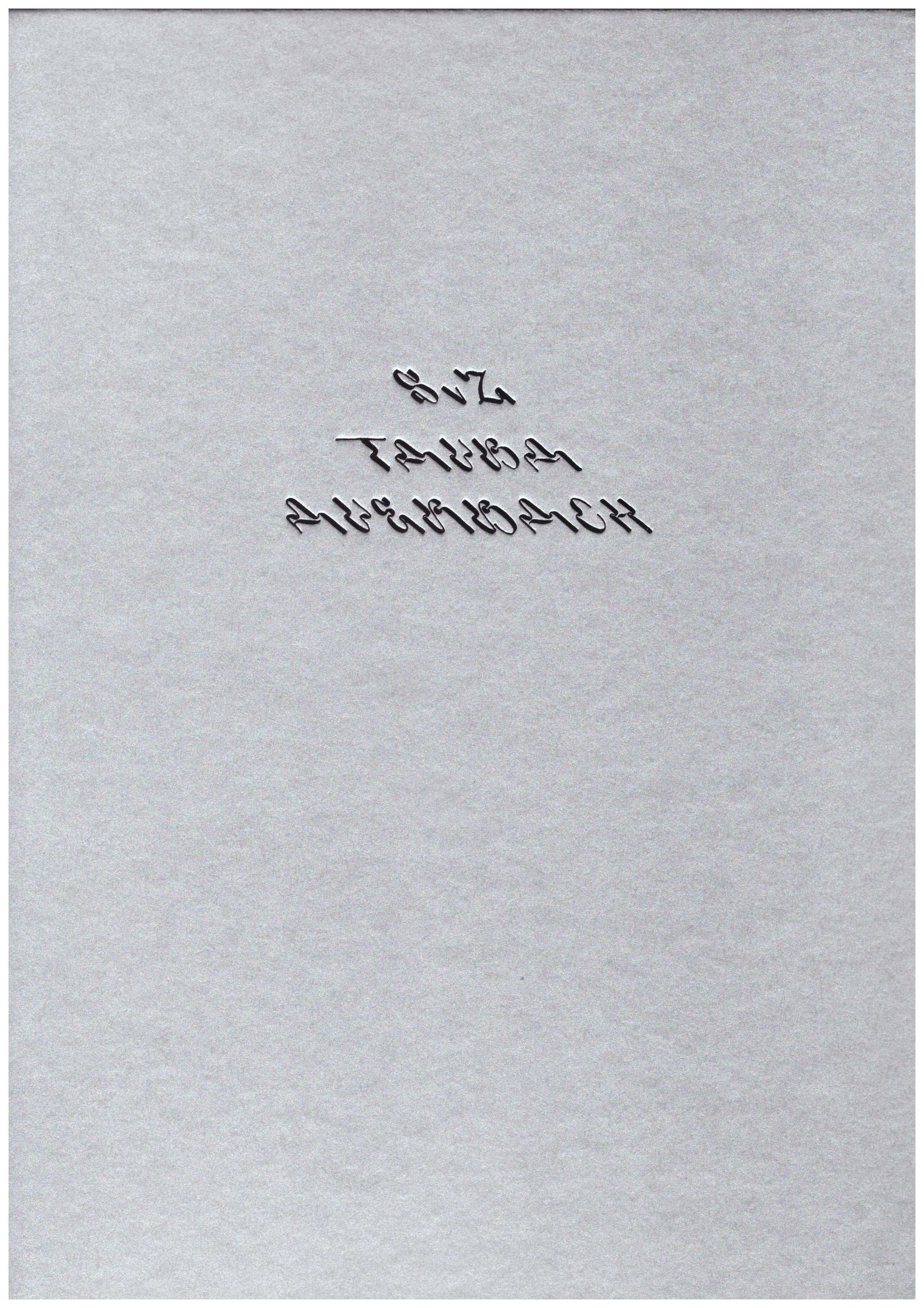 AUERBACH, Tauba - Tauba Auerbach — S v Z