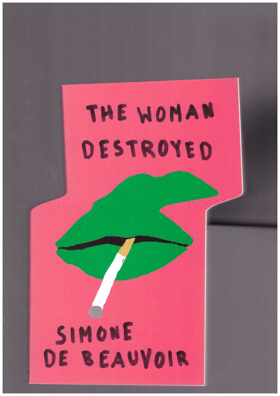 DE BEAUVOIR, Simone - The Woman Destroyed
