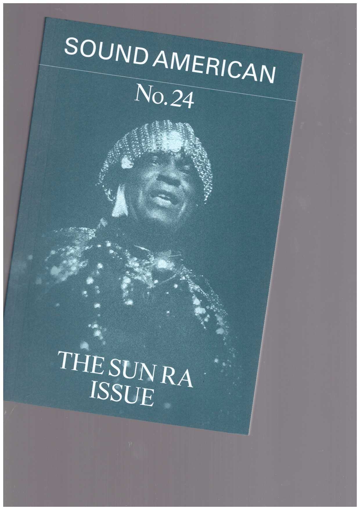 WOOLEY, Nate (ed.) - Sound American #24: The Sun Ra issue