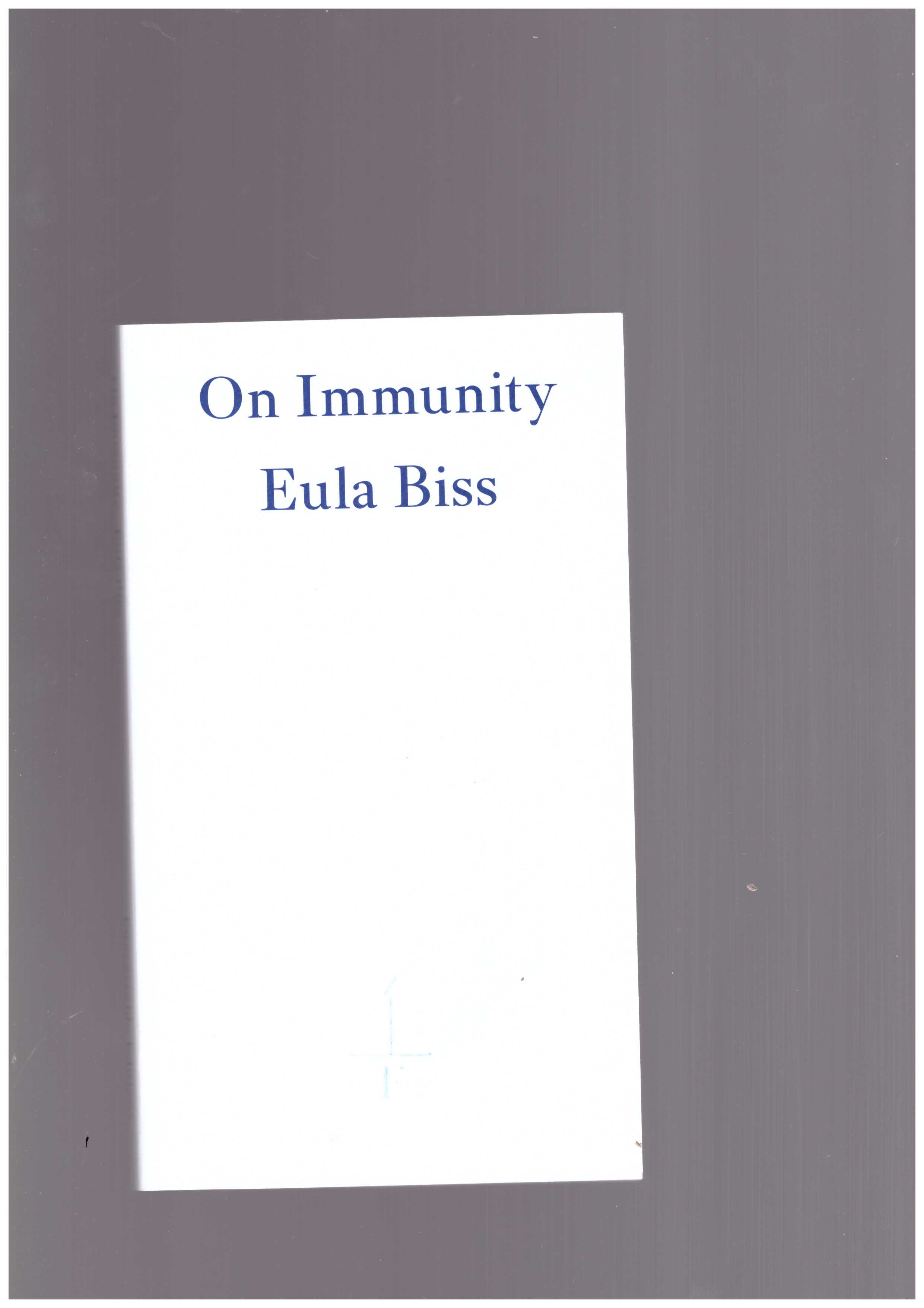 BISS, Eula  - On Immunity