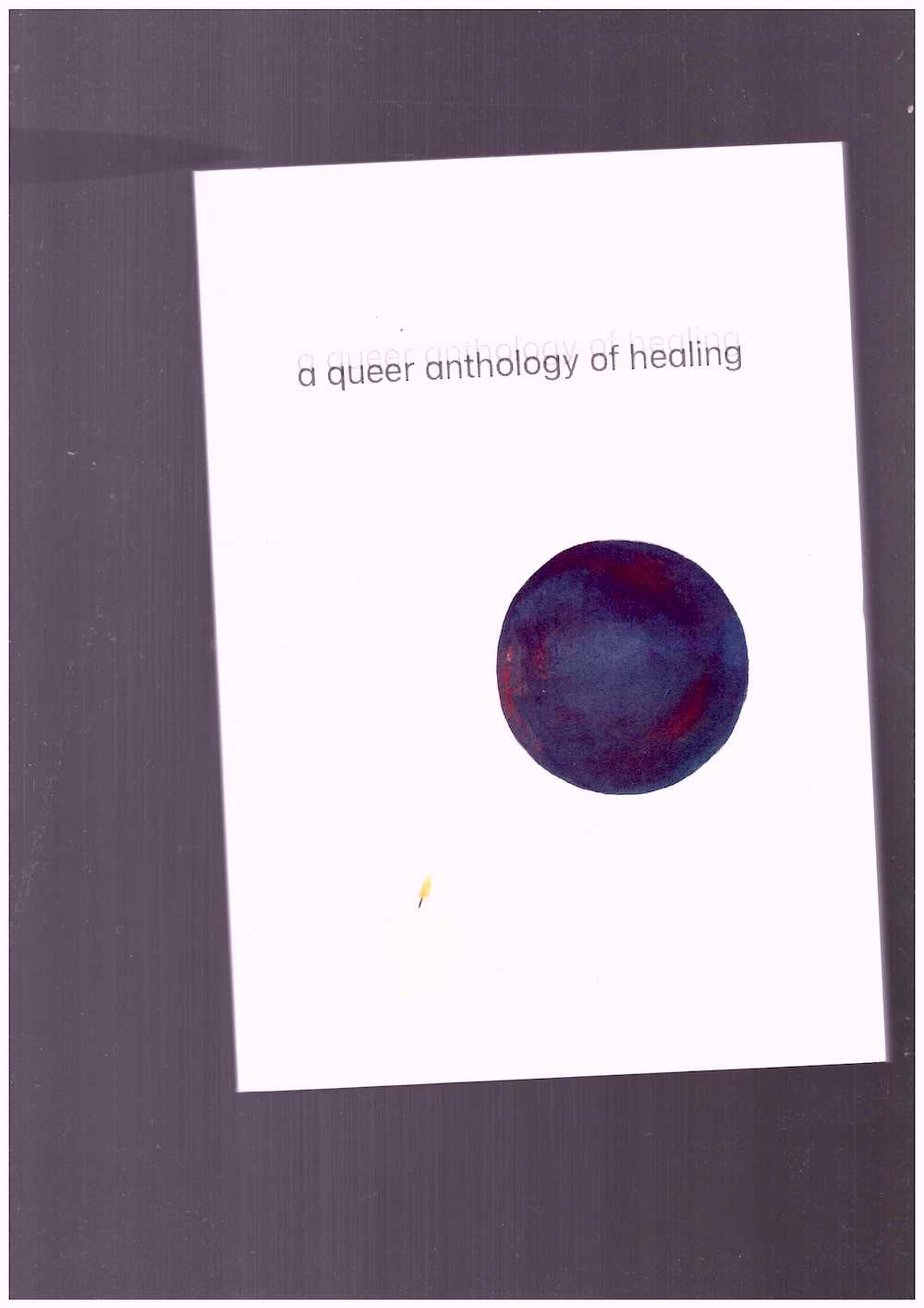 PORTER, Richard (ed.) - A Queer Anthology of Healing