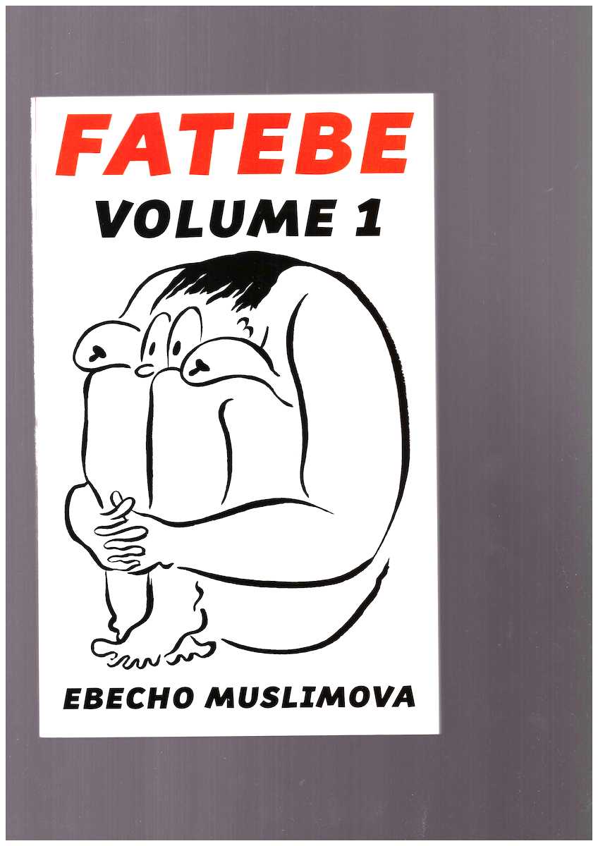 MUSLIMOVA, Ebecho - Fatebe, Volume 1