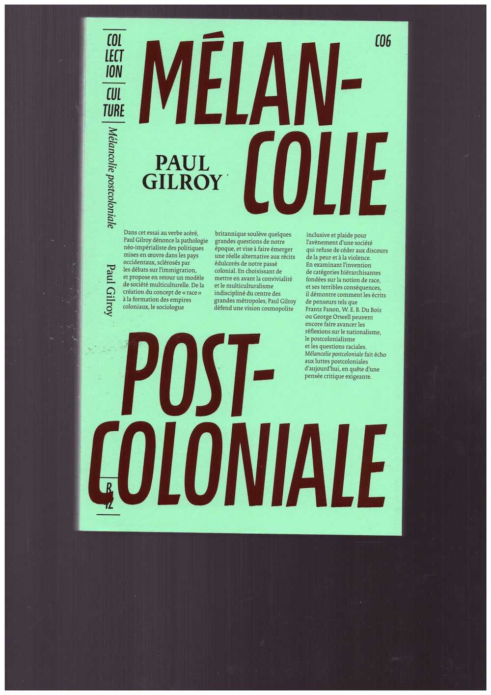 GILROY, Paul - Mélancolie postcoloniale