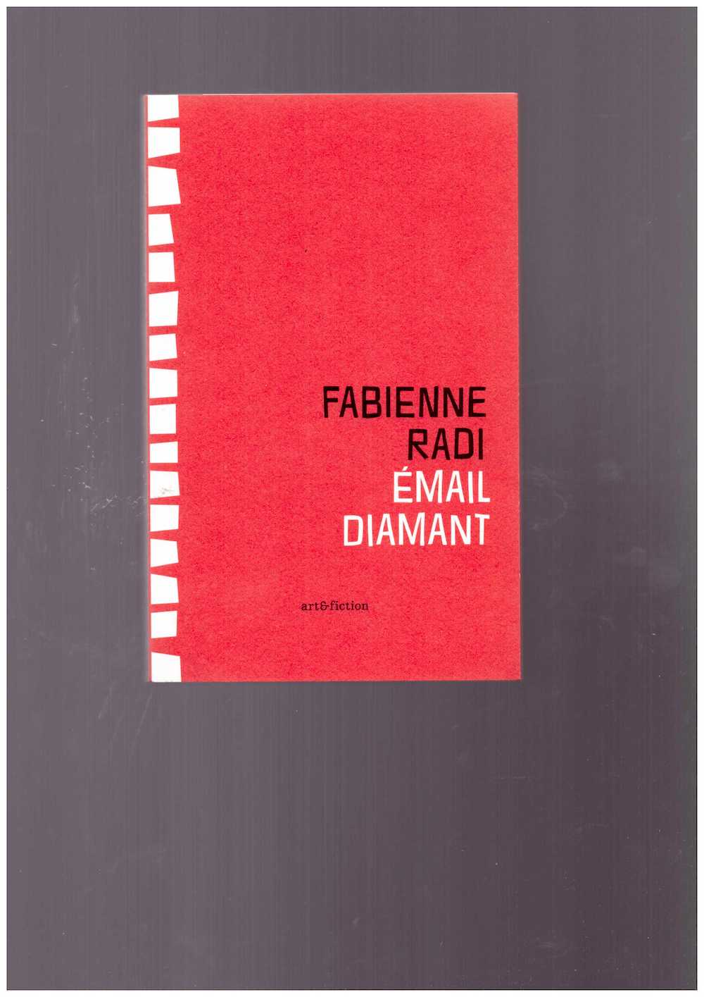 RADI, Fabienne - Émail Diamant