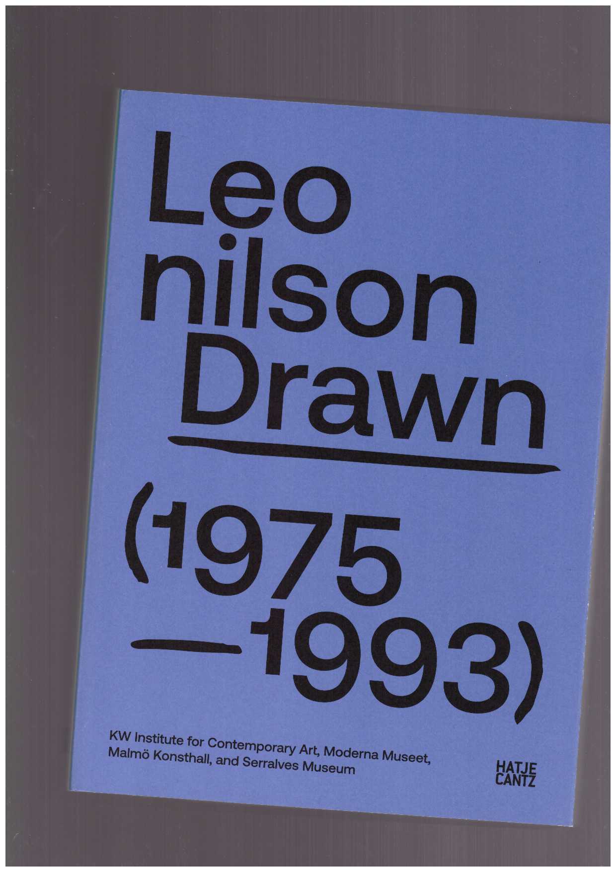 GRUIJTHUIJSEN, Krist ; ELDERTON, Louisa  - Leonilson: Drawn 1975–1993