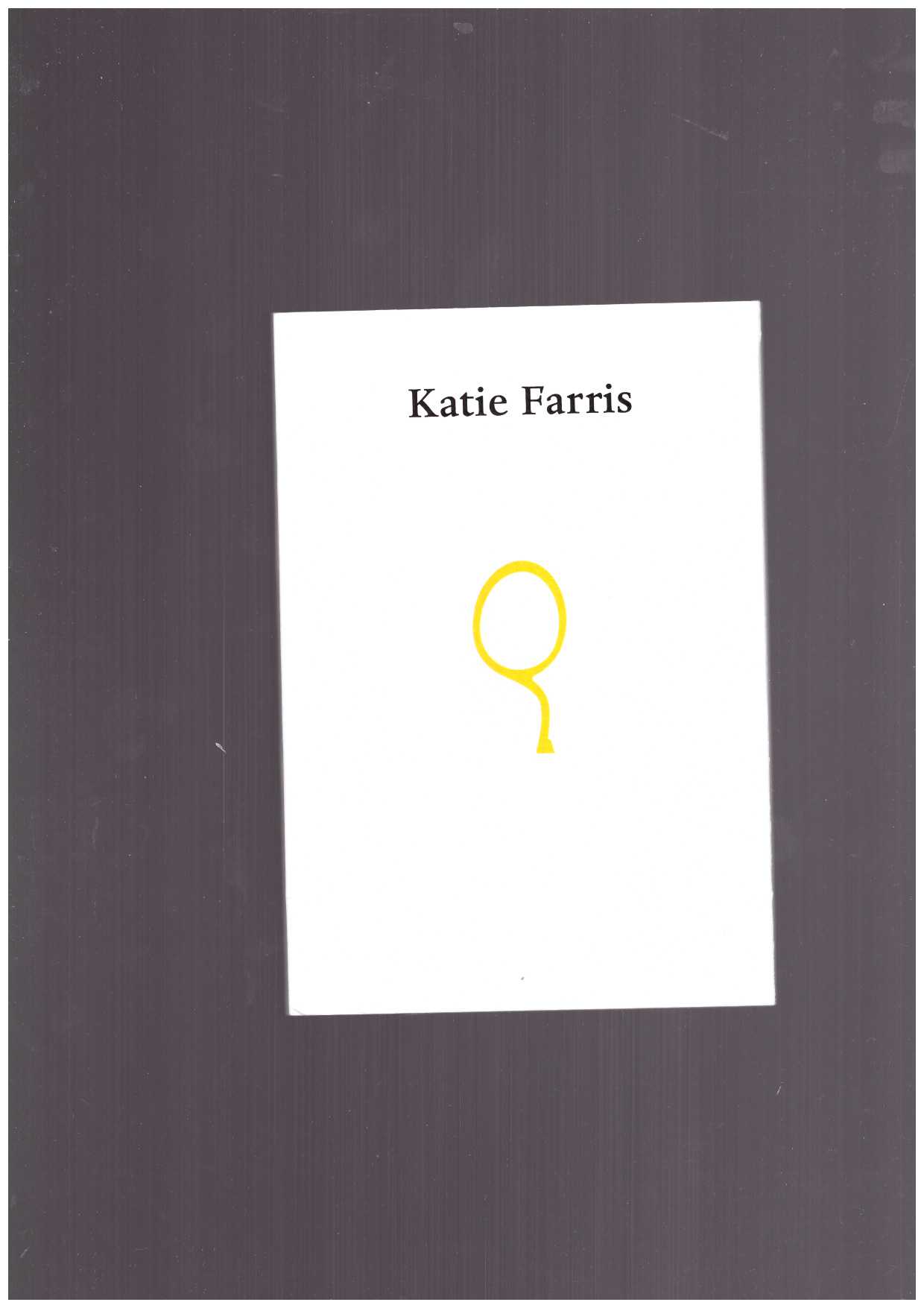 FARRIS, Katie - Katie Farris
