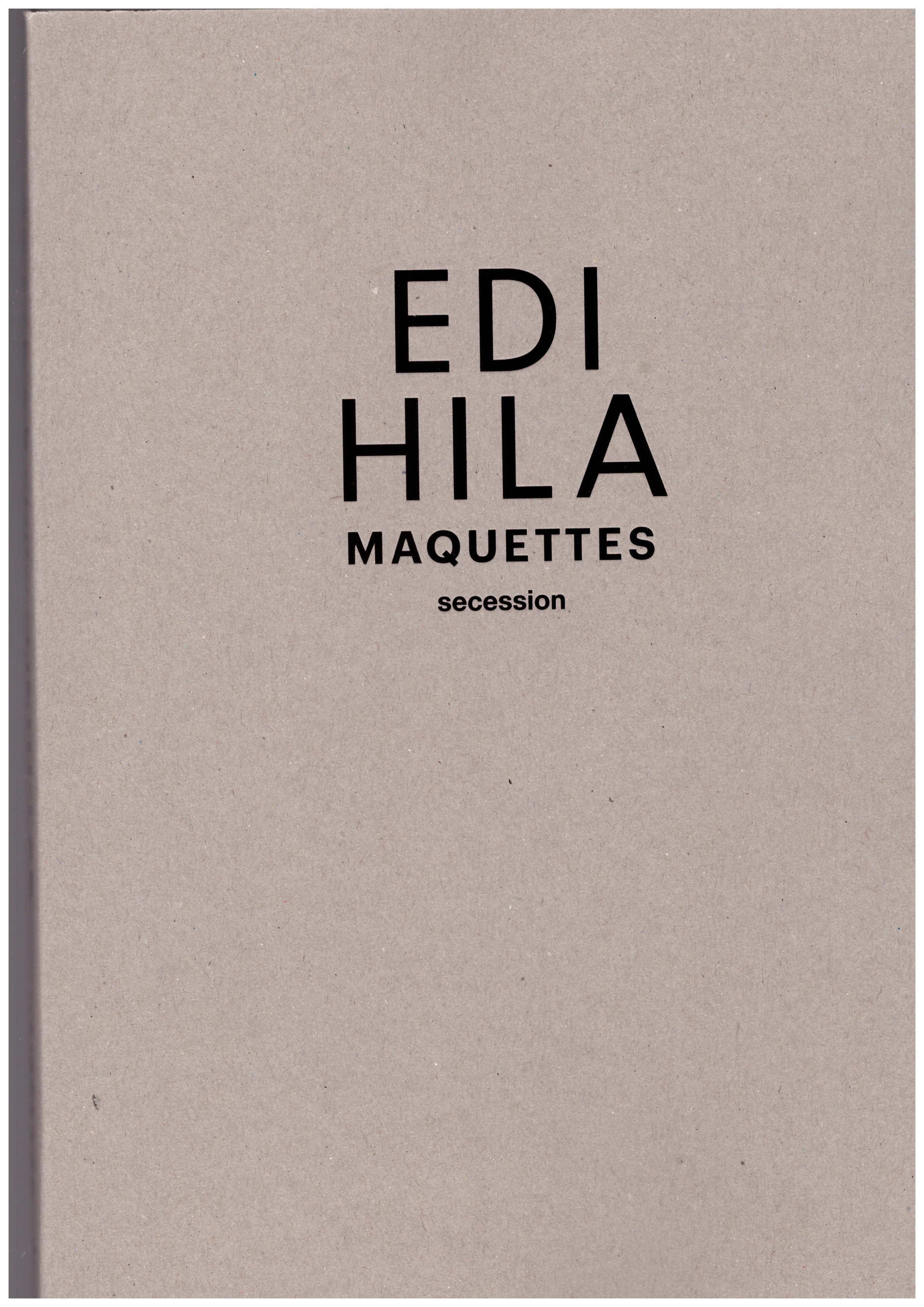 HILA, Edi - Maquettes