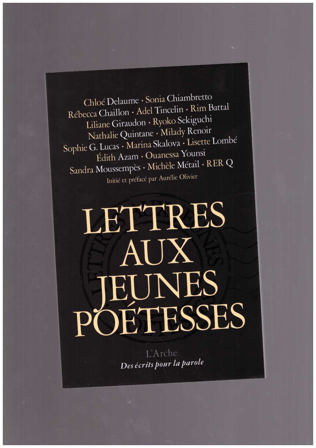 OLIVIER, Aurélie (ed.) - Lettres aux jeunes poétesses