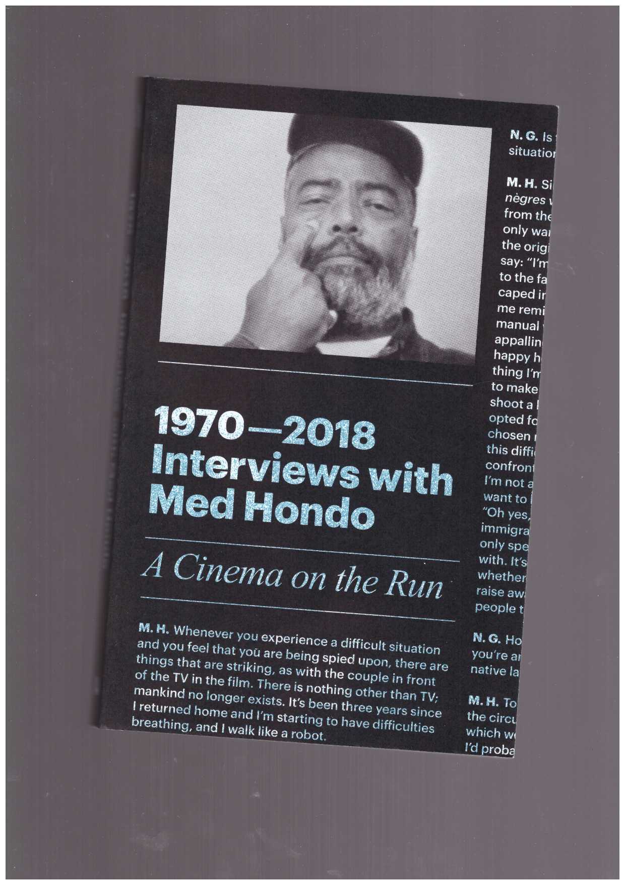 HONDO, Med; GUTBERLET, Marie-Hélène (ed.); KUSTER, Brigitta (ed.) - 1970–2018: Interviews with Med Hondo