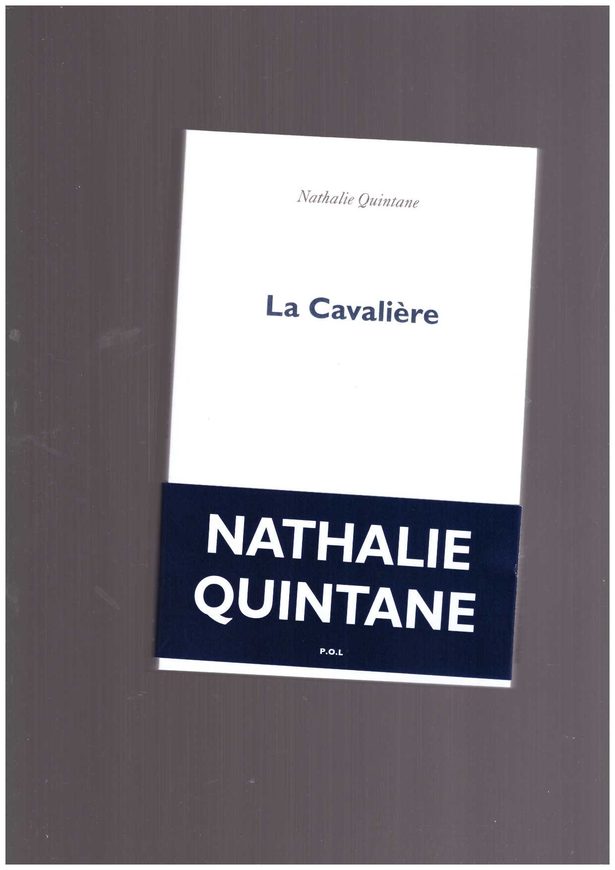 QUINTANE, Nathalie - La Cavalière