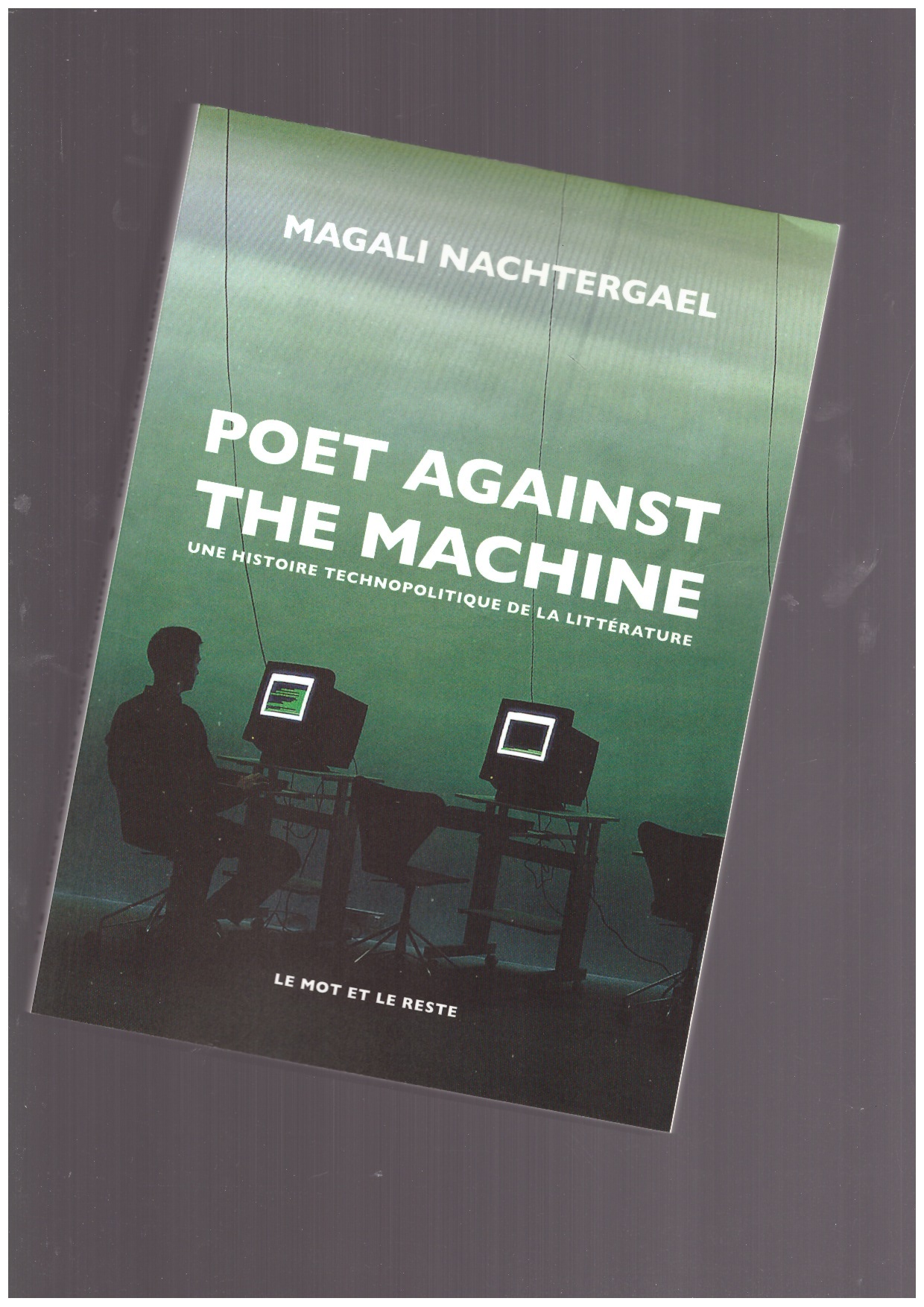 NACHTERGAEL, Magali - Poet against the machine