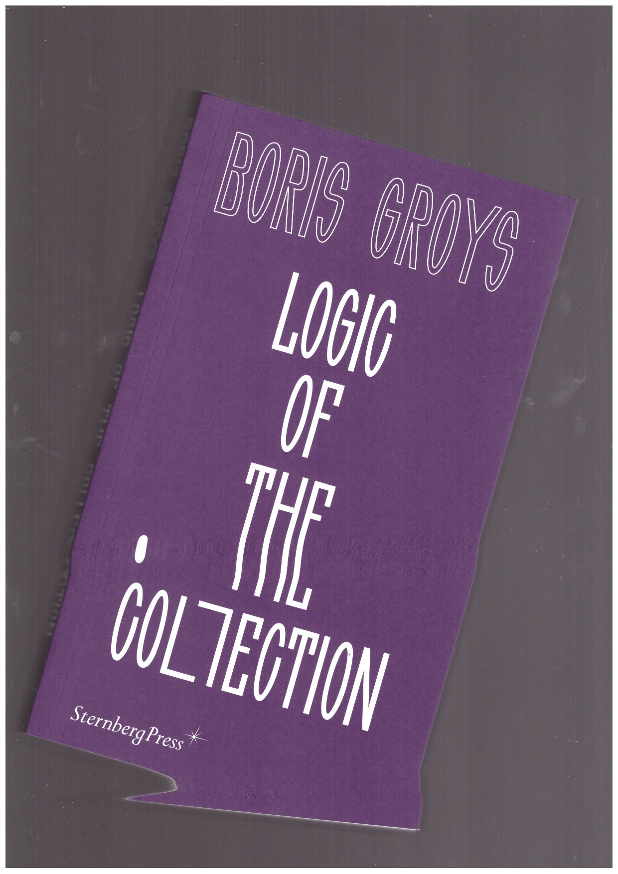 GROYS, Boris - Logic of the Collection