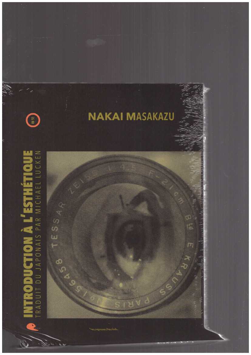 MASAZAKU, Nakai - Introduction à l’esthétique