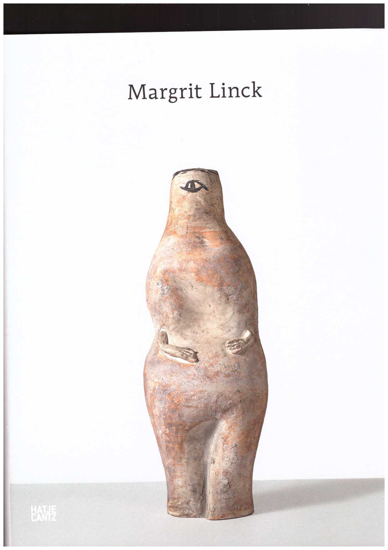 WISMER, Beat ; LINCK von KRIES, Regula - Margrit Linck. Bird Women and Vase Bodies