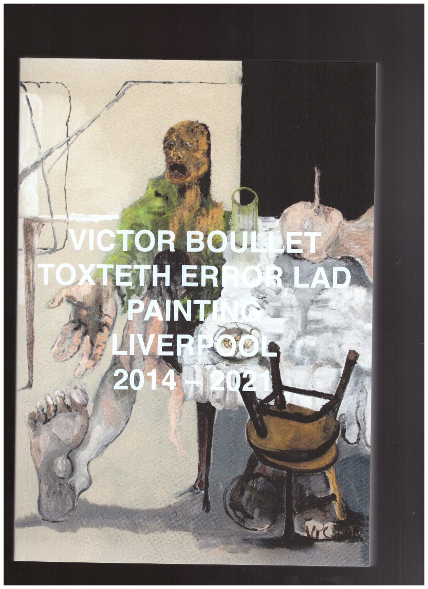 BOULLET, Victor - Toxteth Error Lad Painting Liverpool 2014 – 2021
