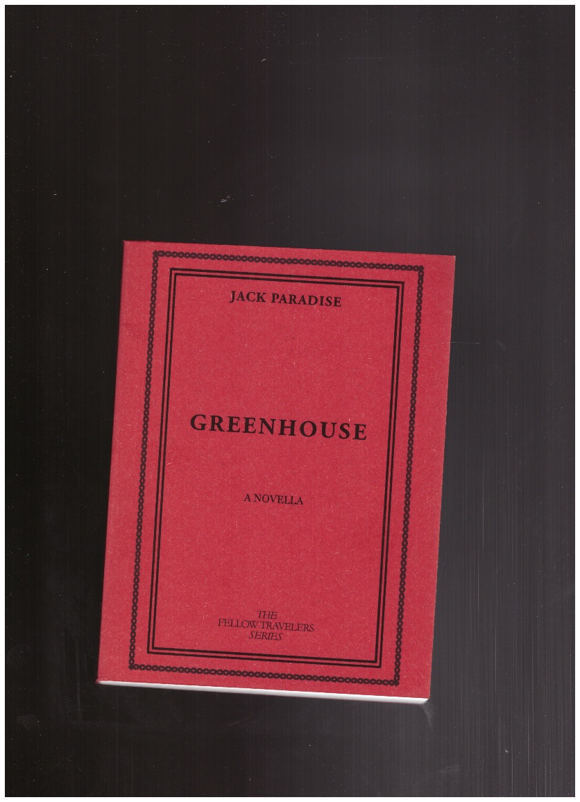 PARADISE, Jack - Greenhouse