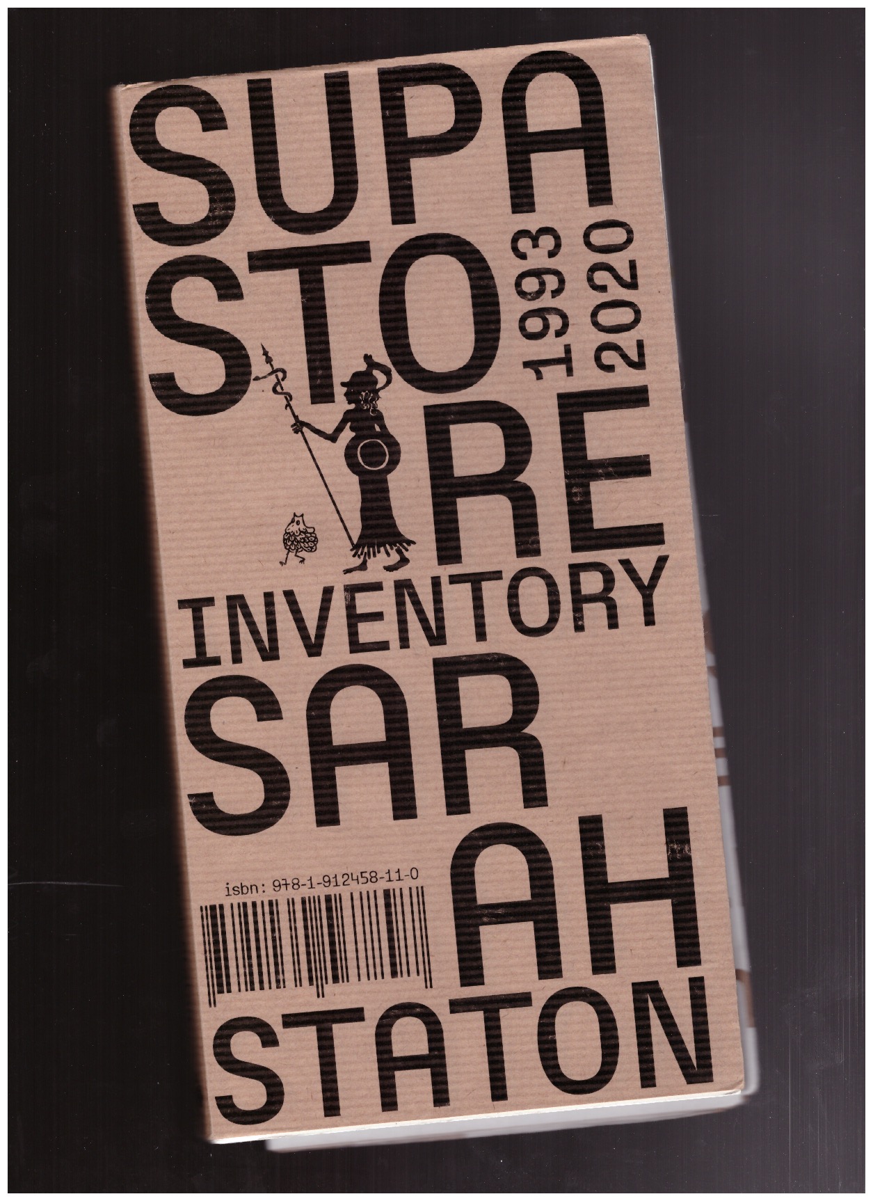 STATON, Sarah - Sarah Staton: Supastore Inventory 1993–2020