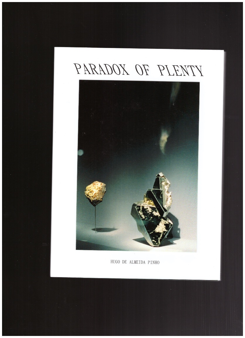 DE ALMEIDA PINHO, Hugo - Paradox of Plenty