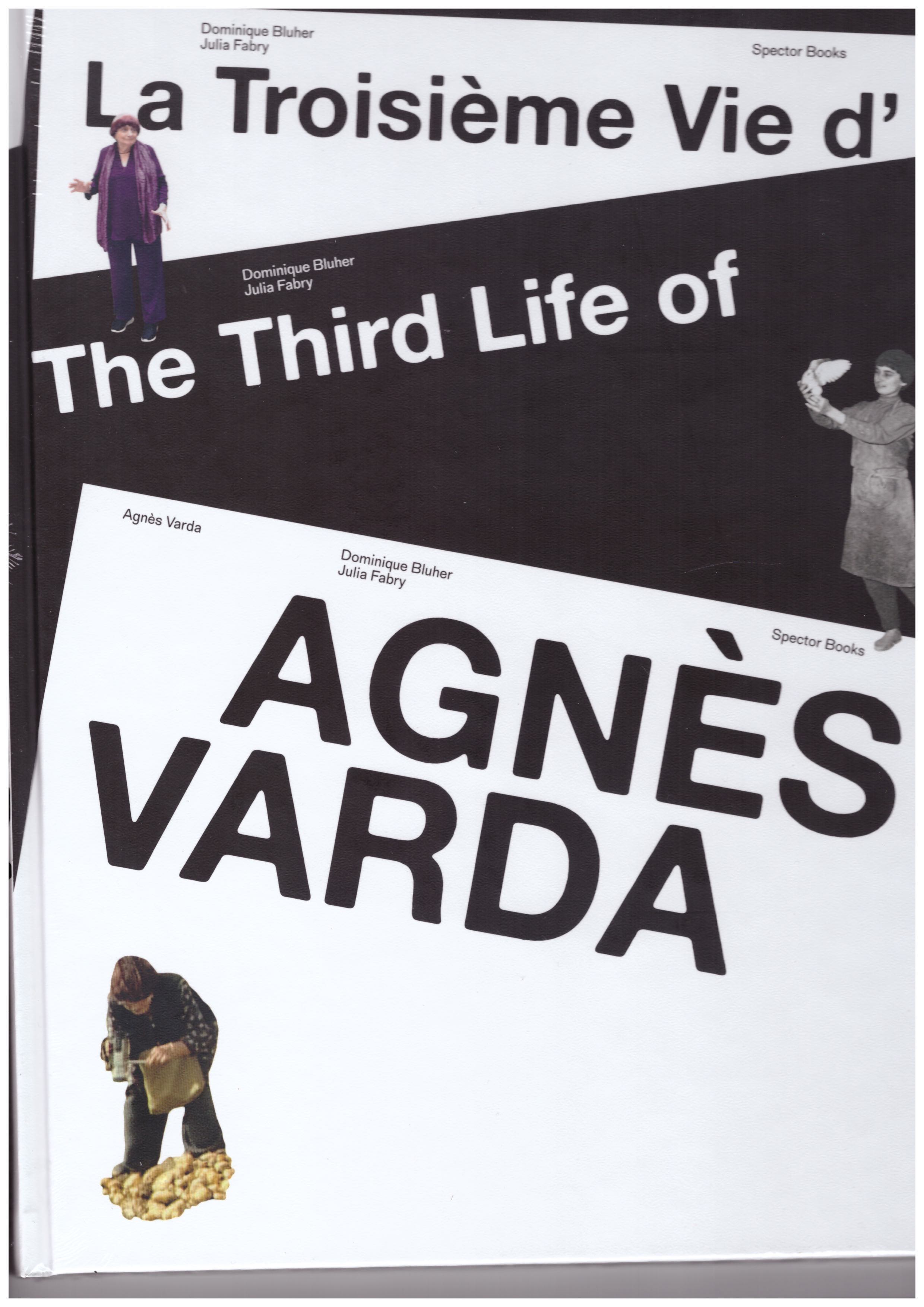  BUHLER, Dominique; FABRY, Julia - La Troisième Vie d’Agnès Varda / The Third Life of Agnès Varda